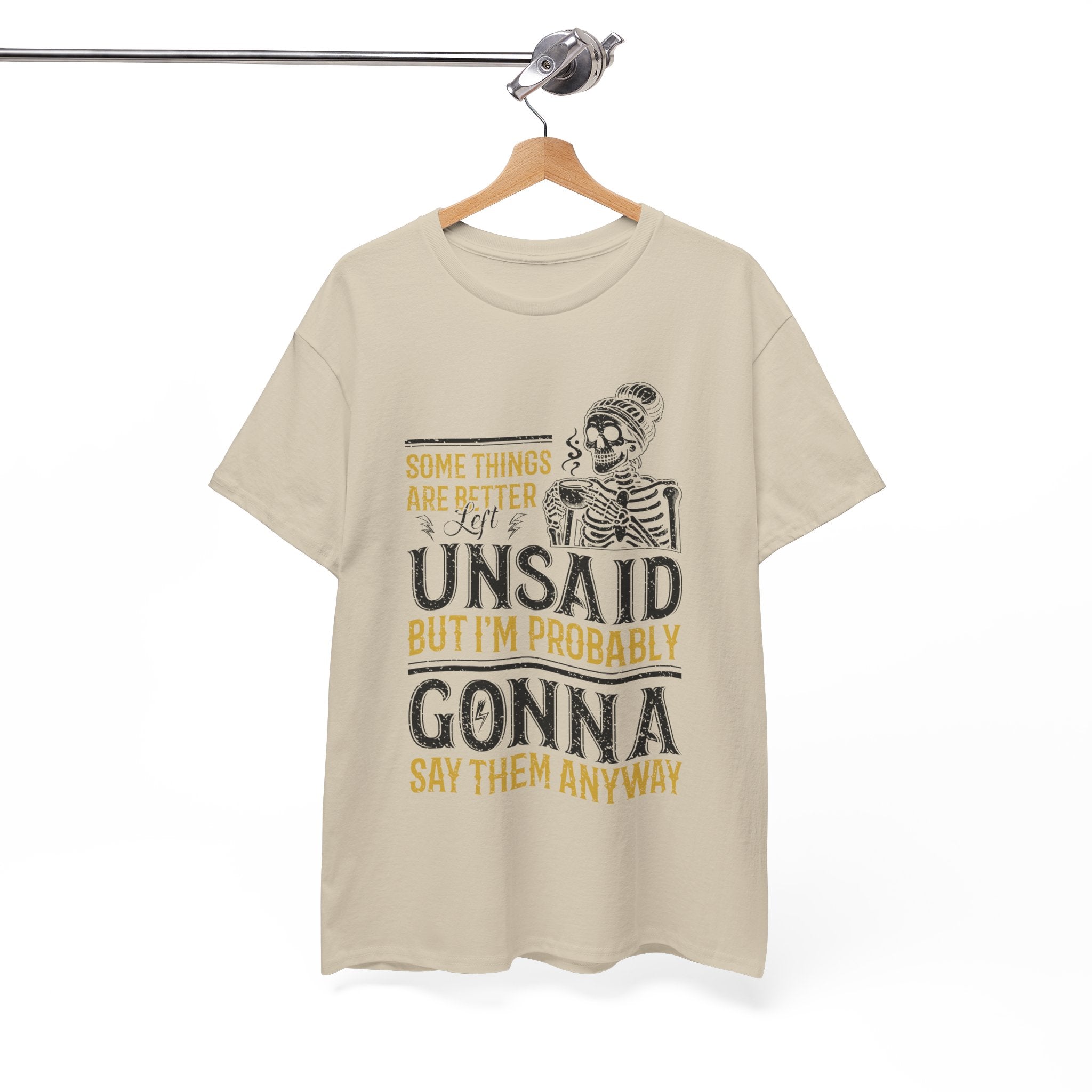 Distressed Yellow "Some Things Are Better Left Unsaid"Unisex Cotton Tee