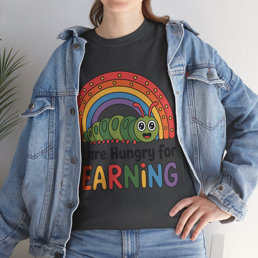 Hungry for Learning Tee