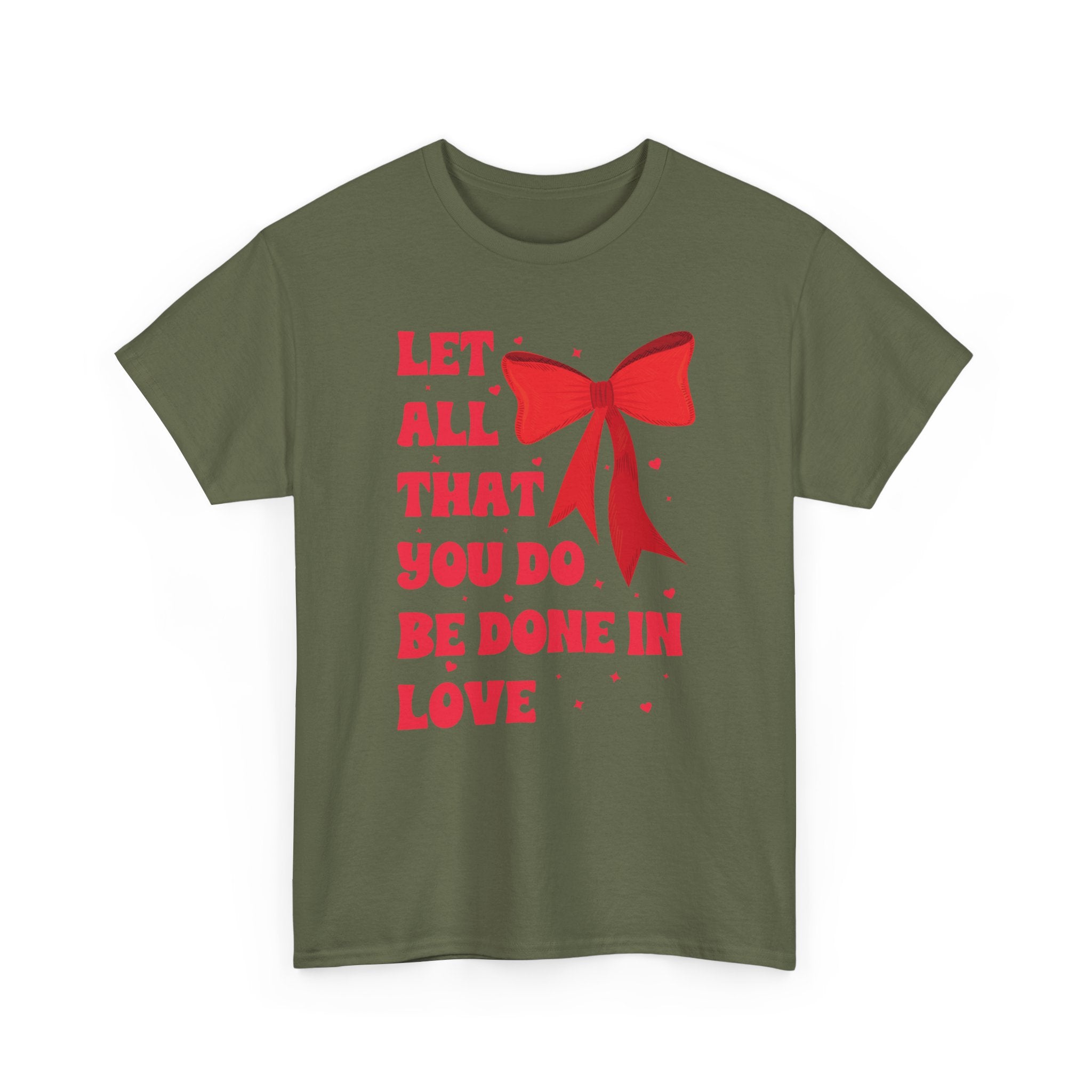 Valentine Tee — "Let All That You Do Be Done in Love" Heart Bow Unisex Cotton Shirt