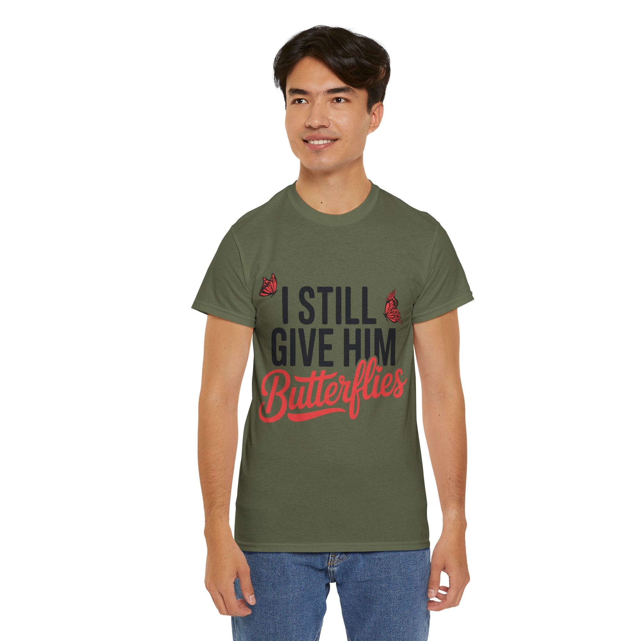 I Still Give Him Butterflies T-Shirt — Romantic Floral Butterfly Unisex Cotton Tee
