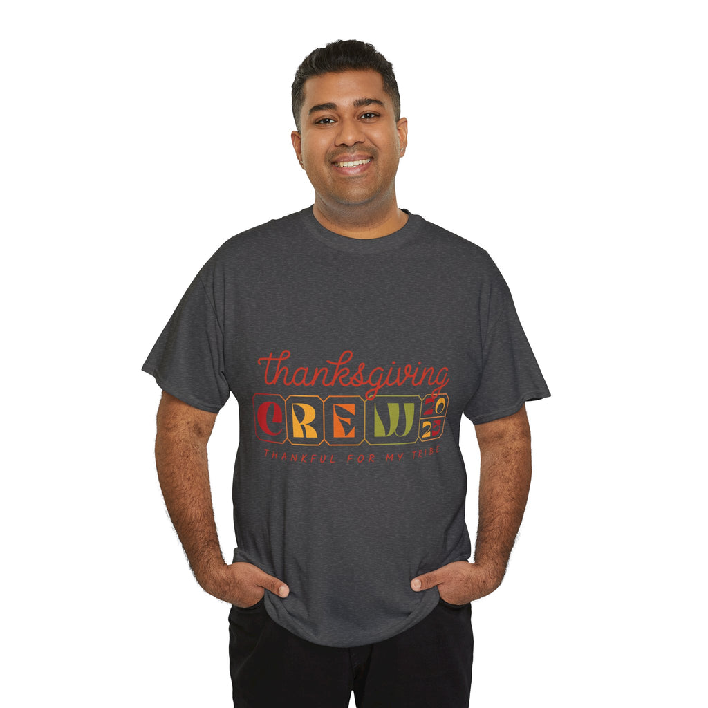 Thanksgiving Crew 2025 Tee — "Thankful for My Tribe" Autumn Holiday Unisex Cotton Tshirt