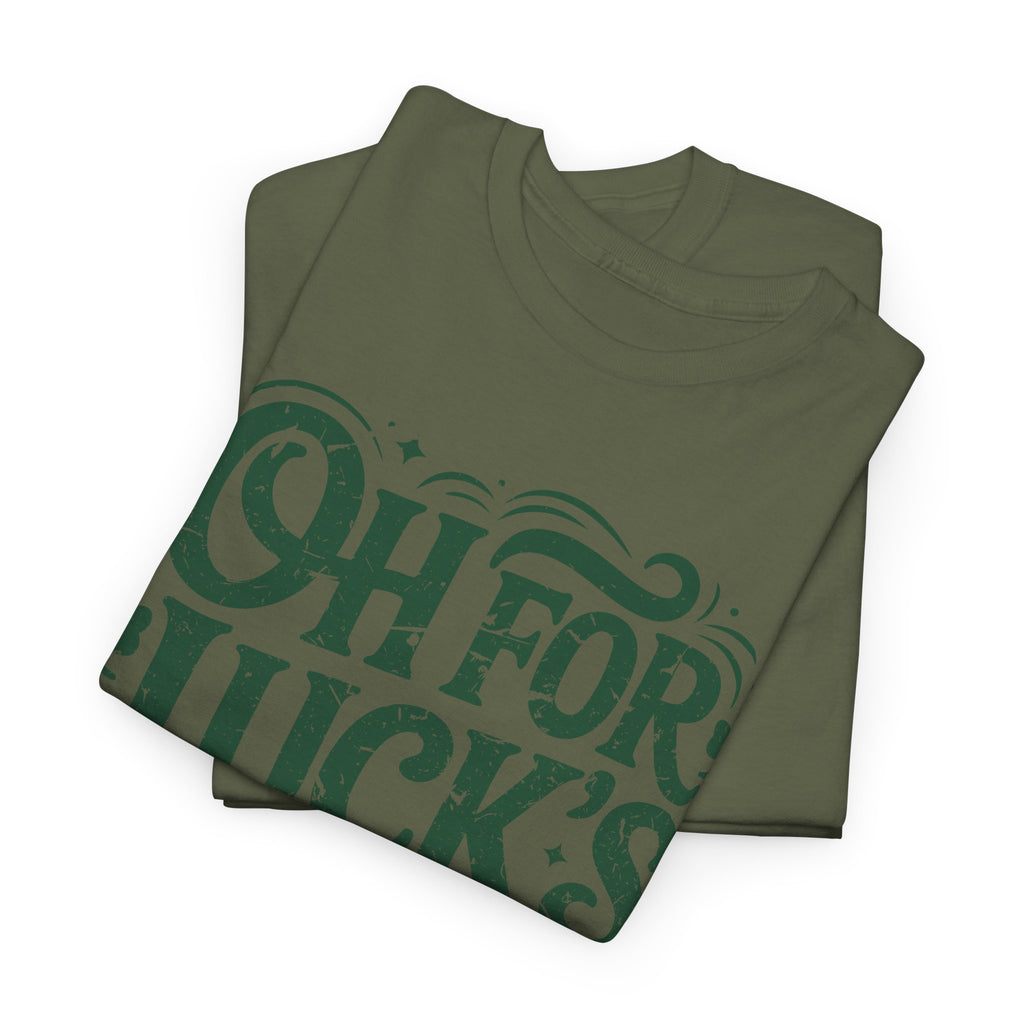 Oh for Luck's Sake Shamrock Unisex Cotton Tee
