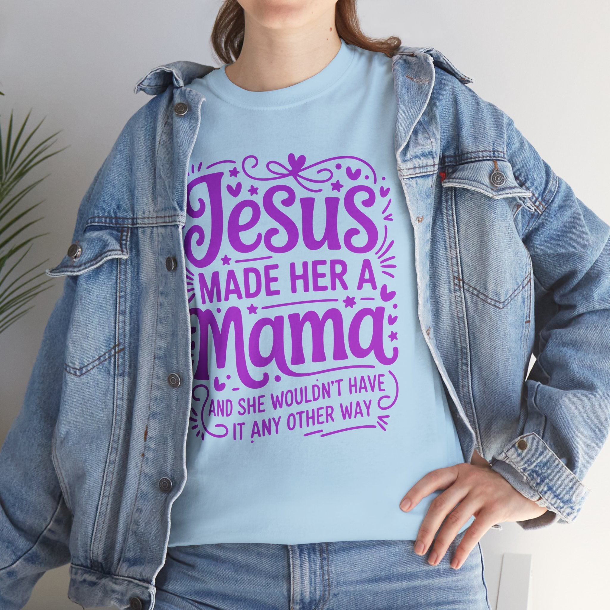 Jesus Made Her a Mama — Christian MamaUnisex Cotton T-Shirt