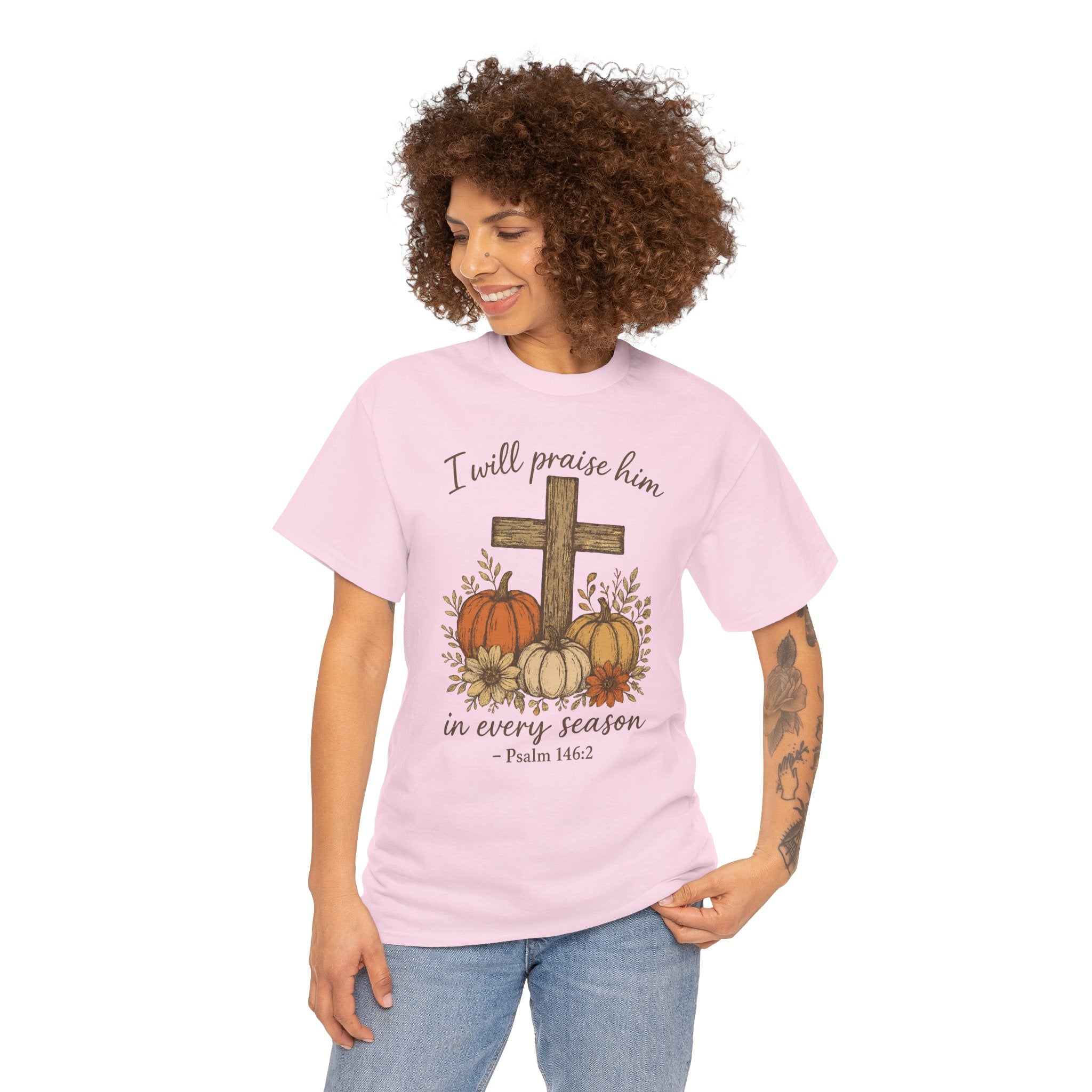 Psalm 146:2 Pumpkin Cross T-Shirt — I Will Praise Him in Every Season. Unisex Cotton Tee