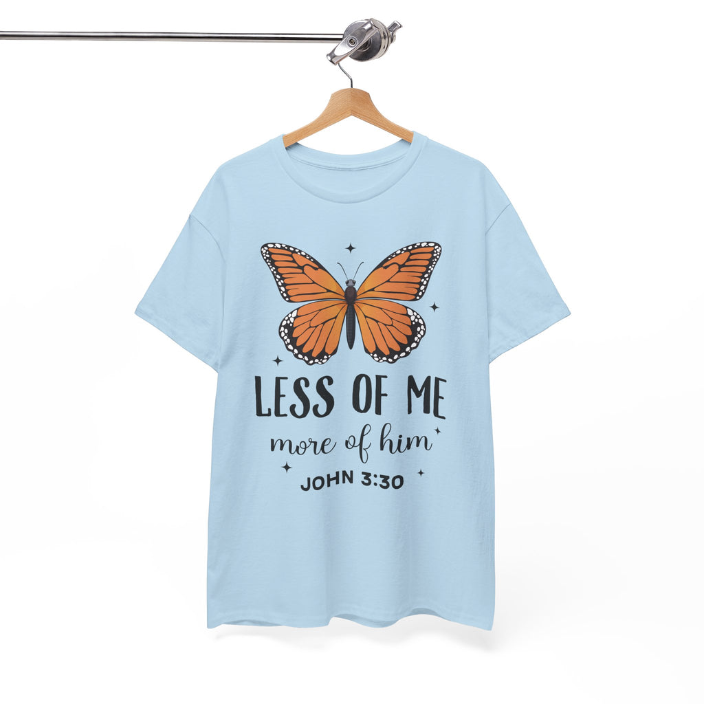 Monarch Butterfly Tee — "Less of Me, More of Him" Christian Unisex cotton T‑Shirt