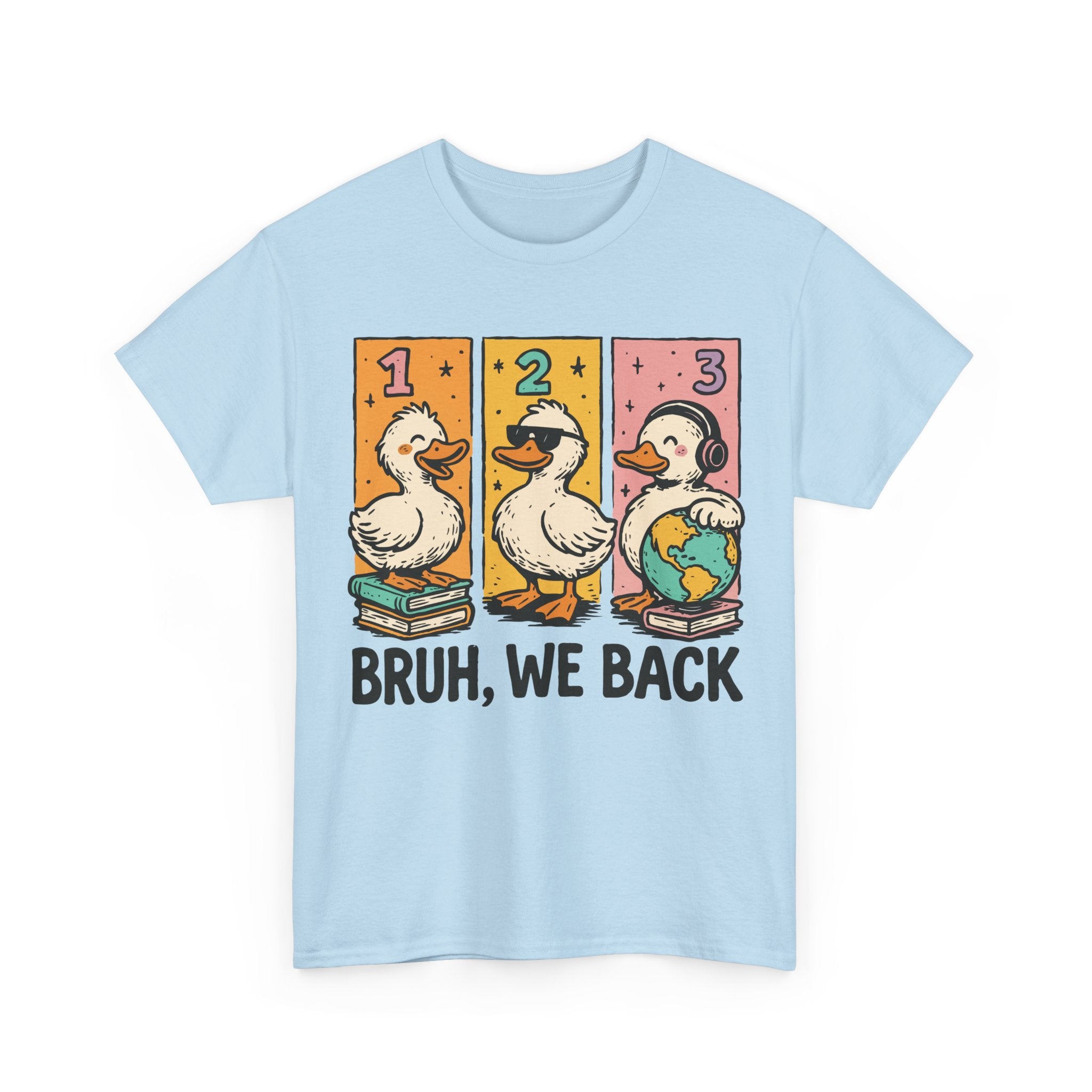 Bruh We Back Tee