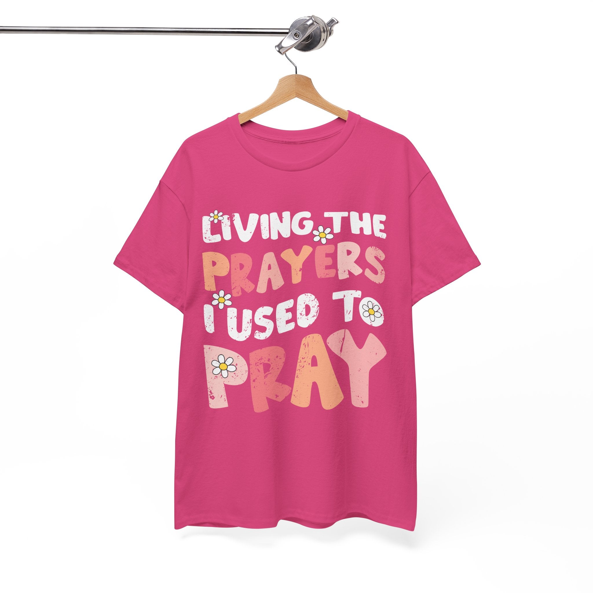 “Living the Prayers I Used to Pray” Daisy Unisex Cotton T-Shirt