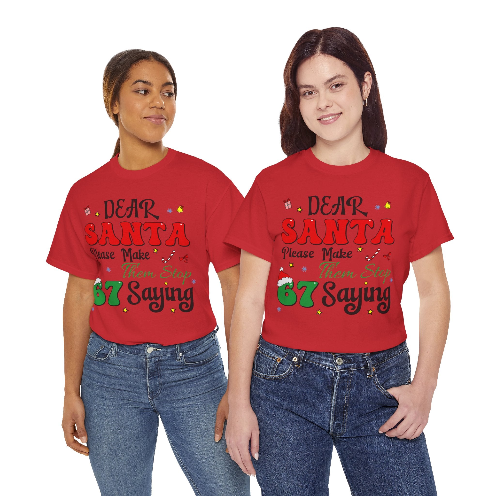 Santa 67 Them Stop Christmas Unisex Cotton Tee