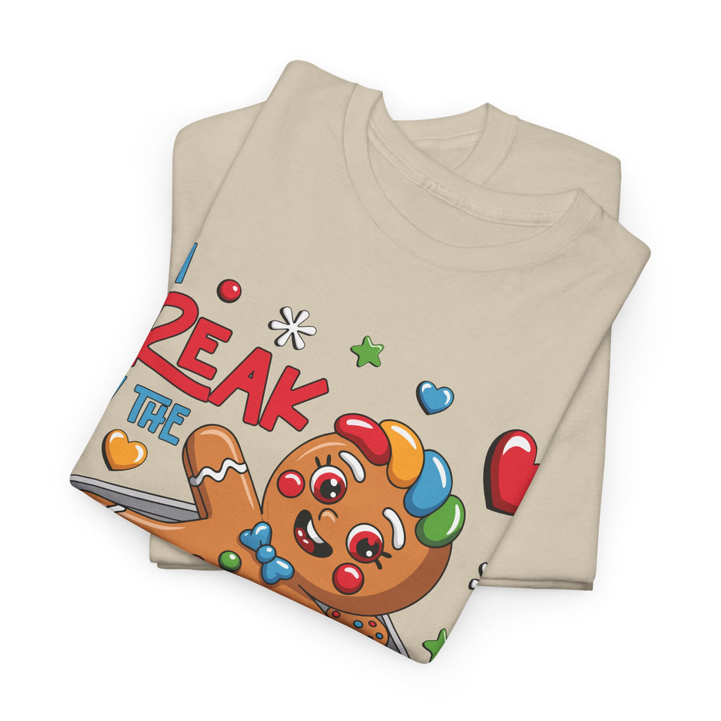 Gingerbread ‘I’m Freak on the Cookie Sheet’ Unisex Cotton Tee