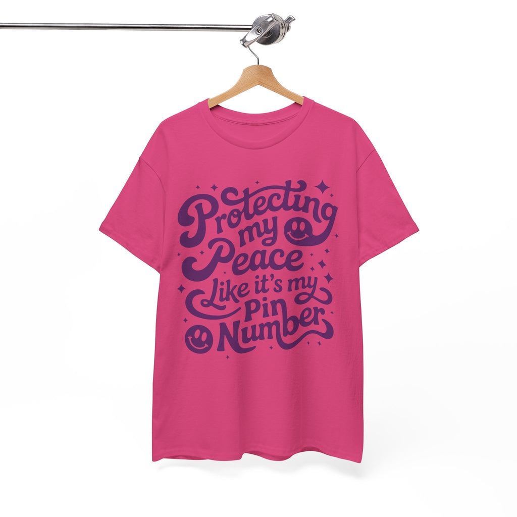 Protecting My Peace Like It’s My PIN Number Tee — Retro Motivational Graphic Unisex Cotton T-Shirt