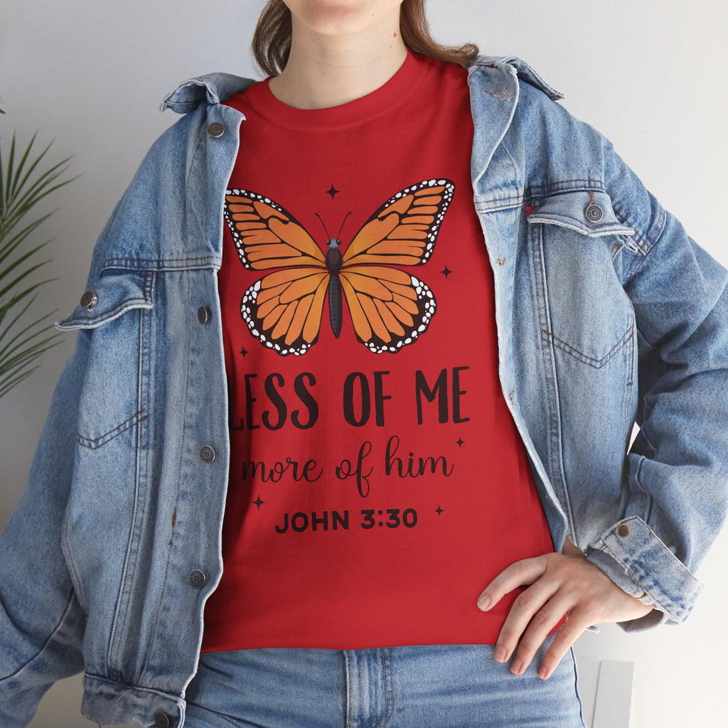 Monarch Butterfly Tee — "Less of Me, More of Him" Christian Unisex cotton T‑Shirt