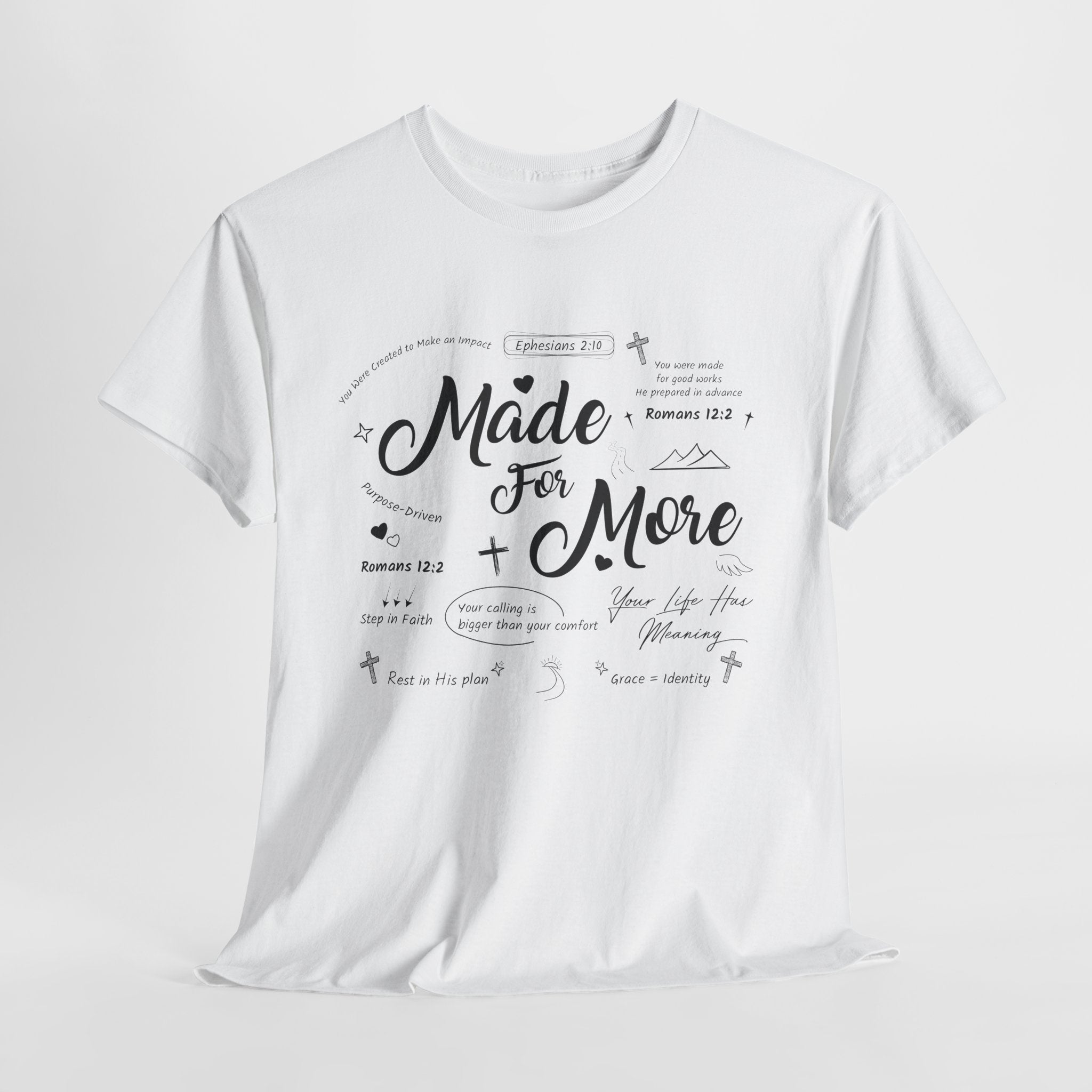 Made For More Faith T-Shirt — Inspirational Bible Verse Unisex Cotton Tee