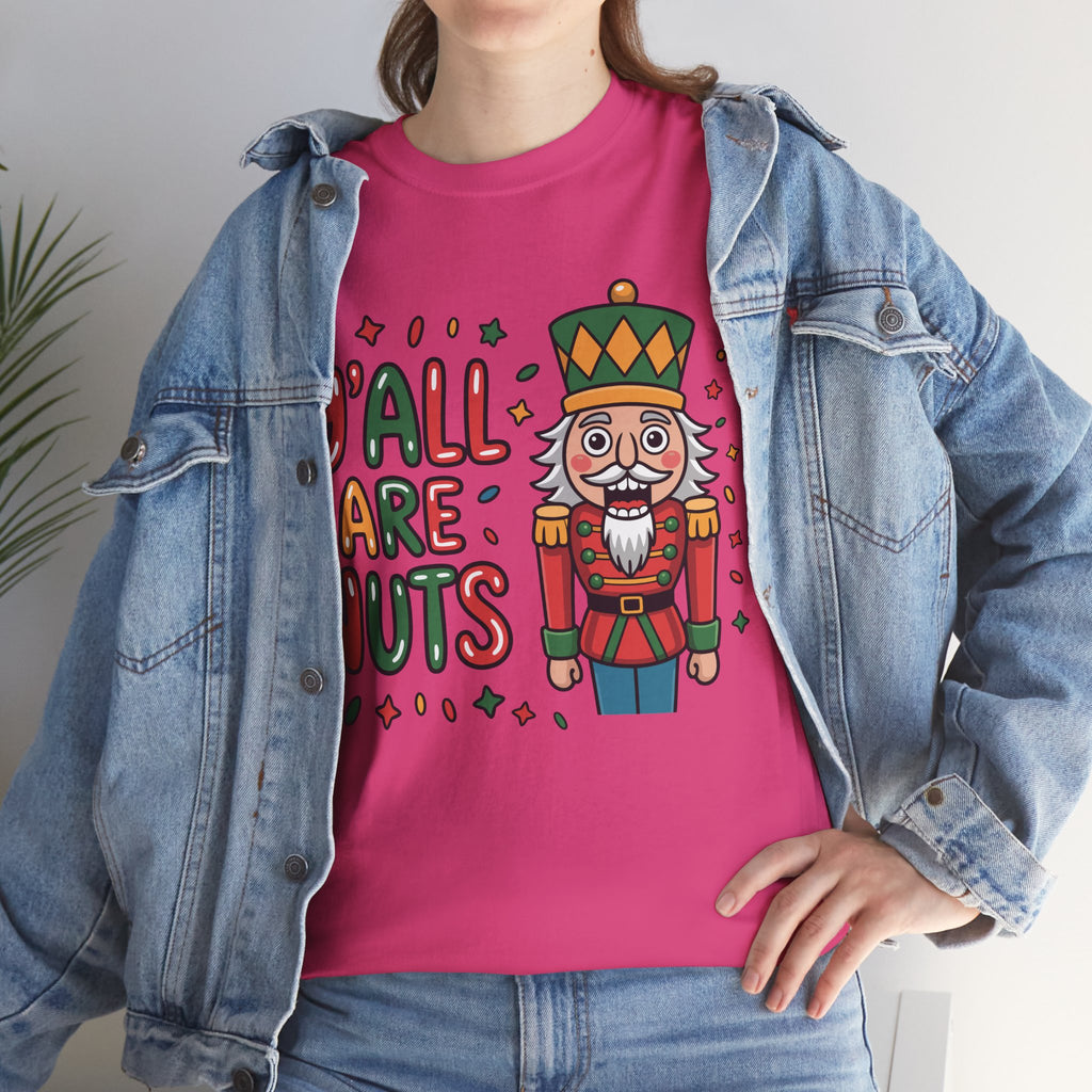 Y'all Are Nuts Nutcracker Christmas Unisex Cotton Tee