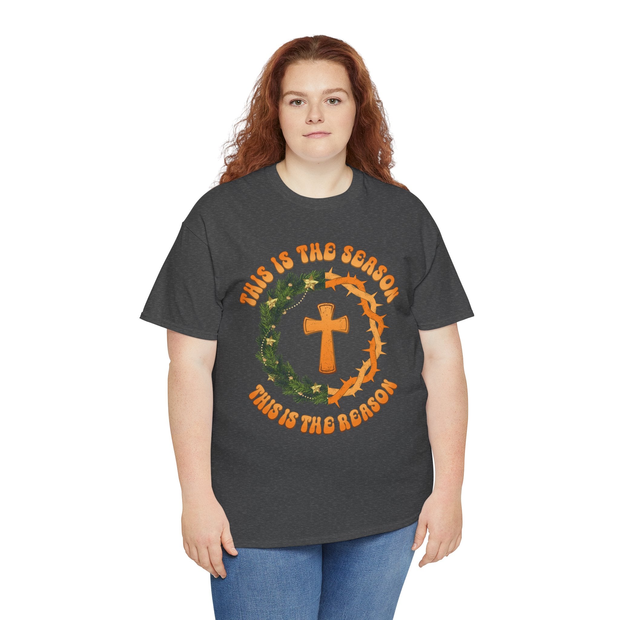 Christian T‑Shirt — "This is the Season, This is the Reason" (Golden Cross, Wreath & Crown of Thorns)..Unisex Cotton Tee