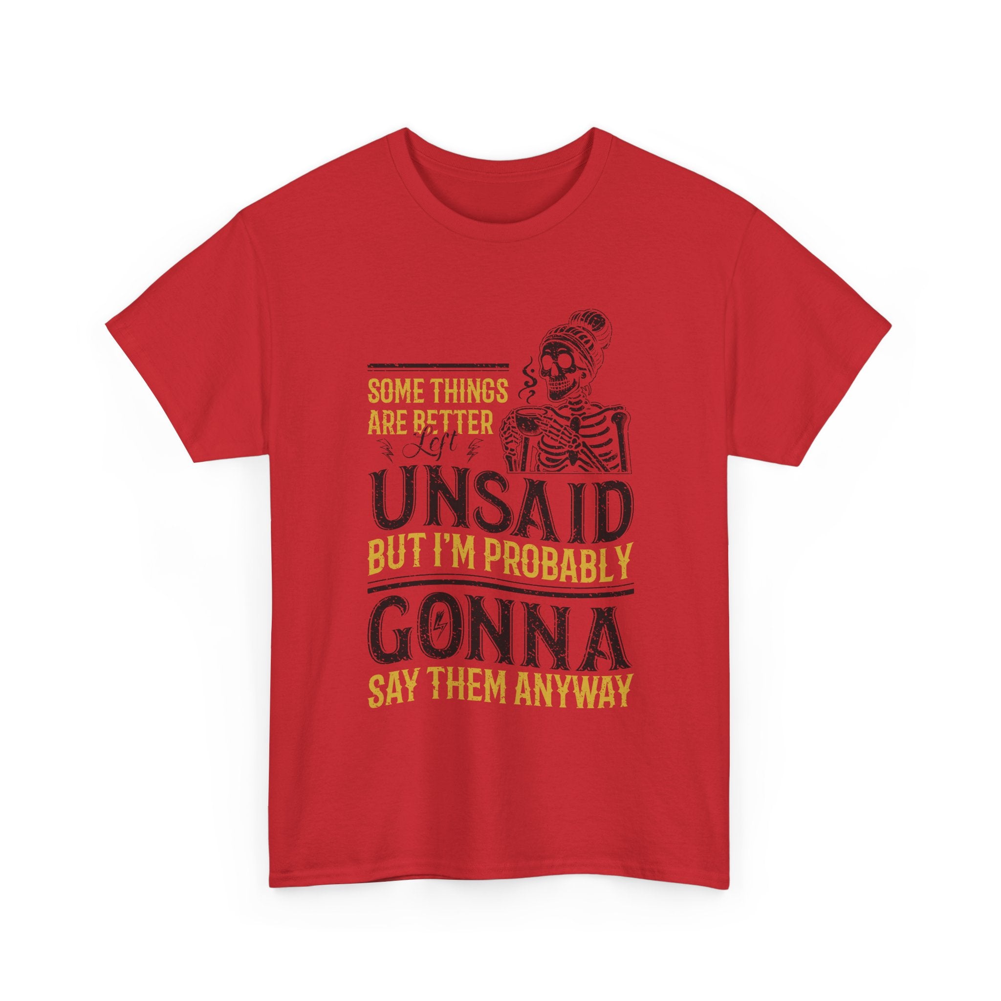 Distressed Yellow "Some Things Are Better Left Unsaid"Unisex Cotton Tee