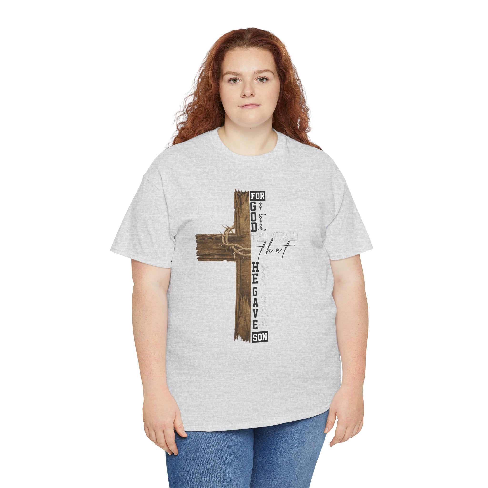 For That Son T-Shirt — Wooden Cross & Crown of Thorns Christian Unisex Cotton Tee