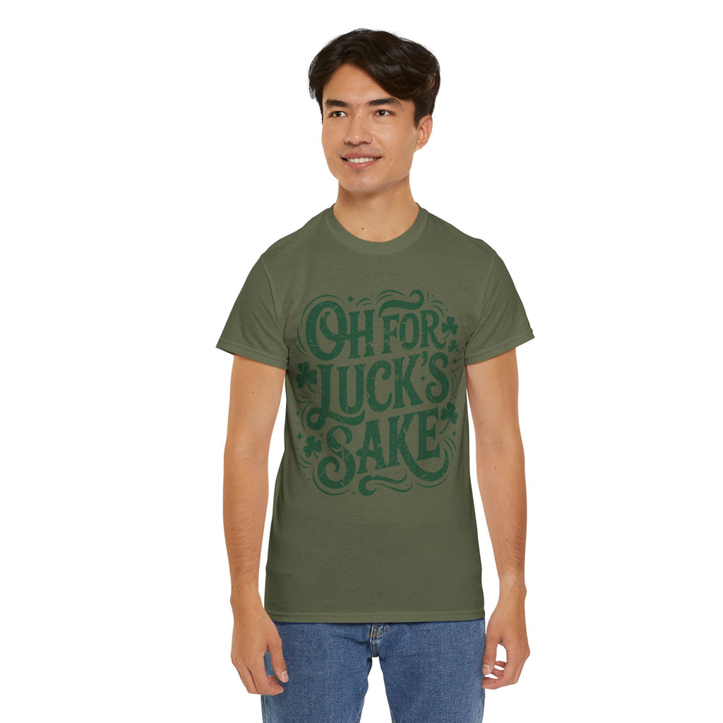 Oh for Luck's Sake Shamrock Unisex Cotton Tee
