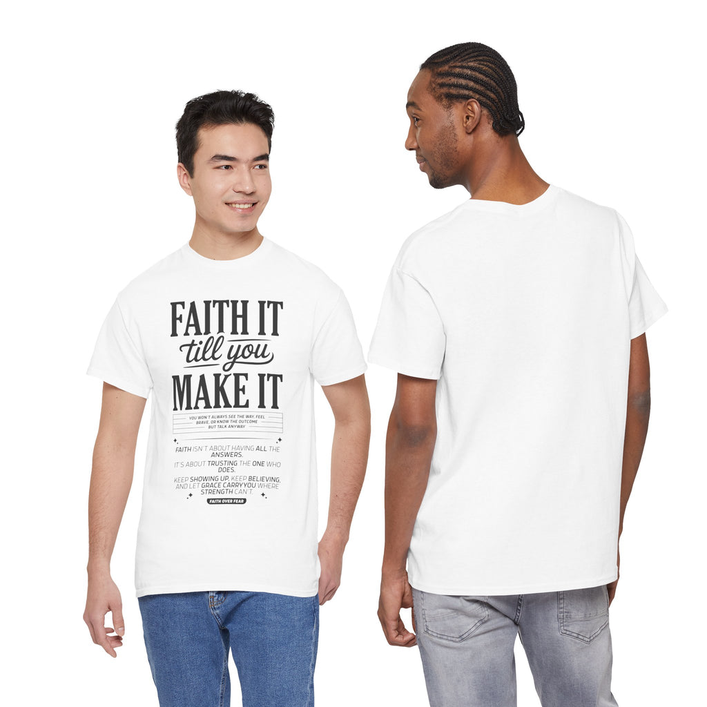 Faith It Till You Make It Christian T-Shirt — Trust God Typography Unisex Cotton Tee