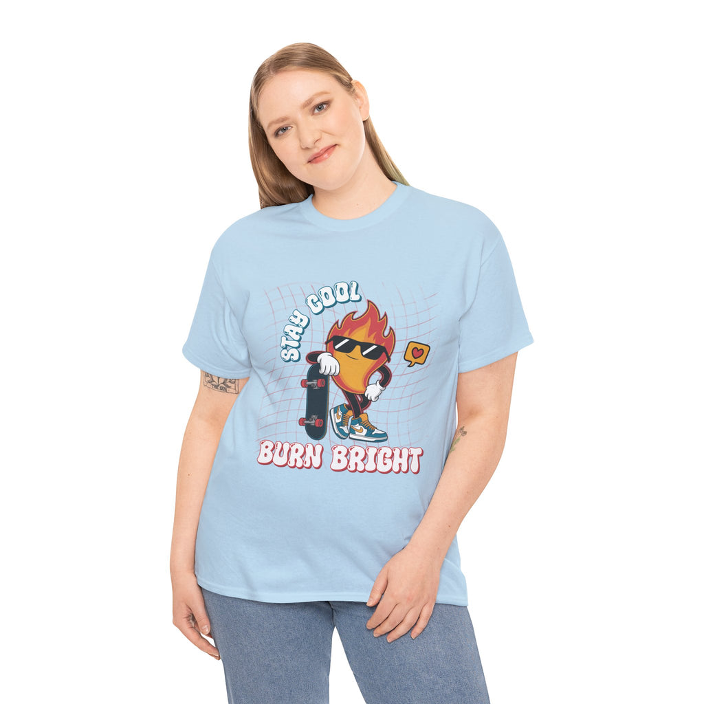 Stay Cool Burn Bright Unisex Tee