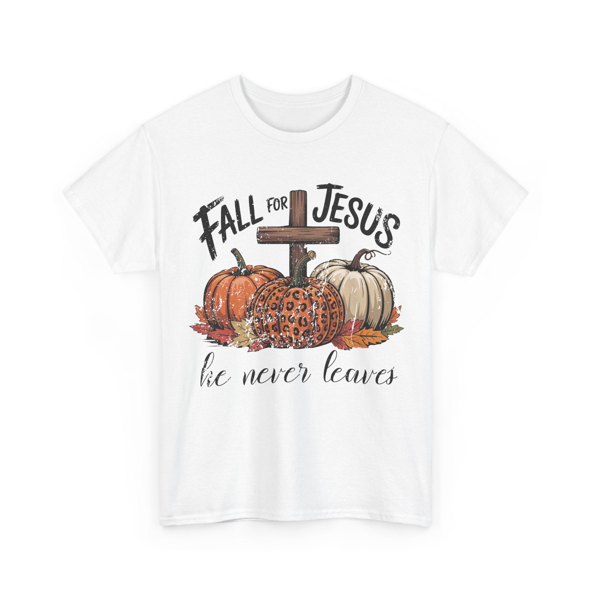 Fall for Jesus Pumpkin Cross Tee — "He Never Leaves" Autumn Christian Unisex Cotton T-Shirt