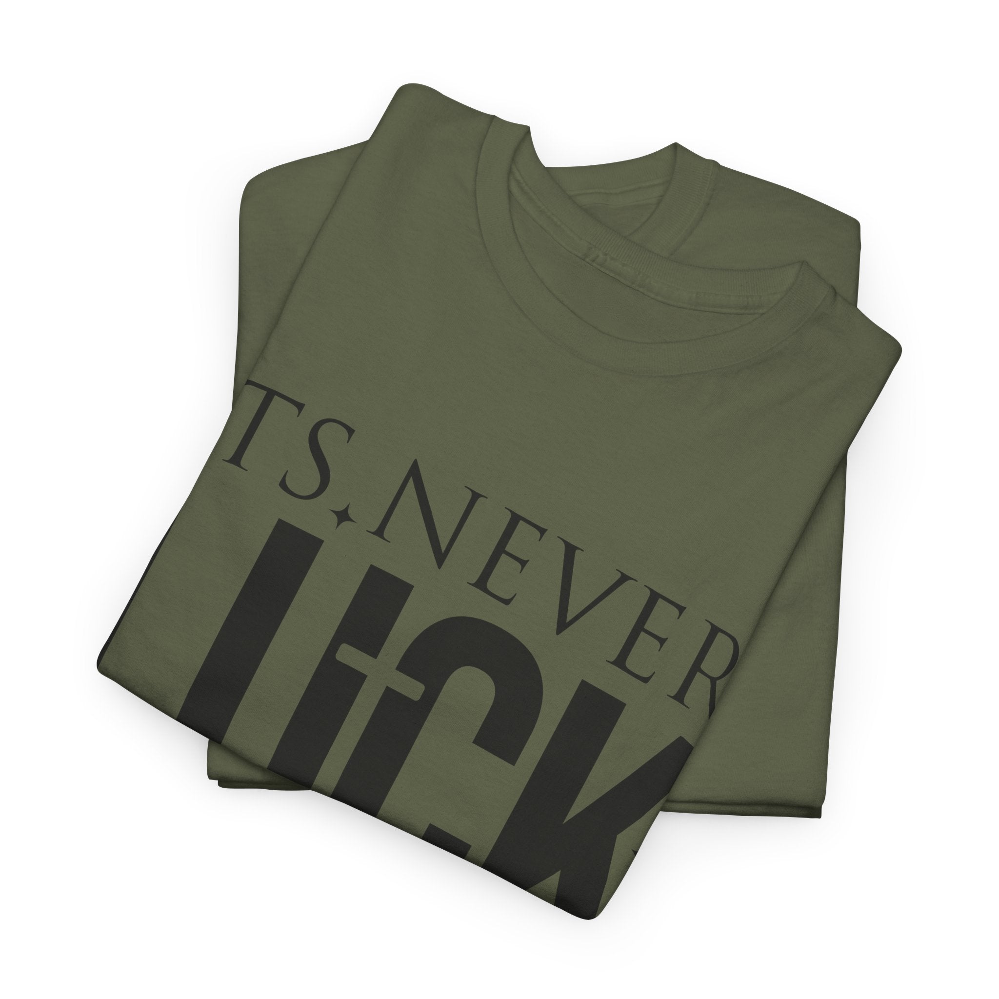 It's Never Luck, It's Always God Tee — Inspirational Christian Unisex Cotton T-Shirt