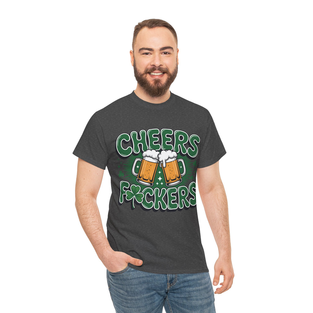 Cheers Fockers Beer Clinking Mugs Unisex Cotton T-Shirt