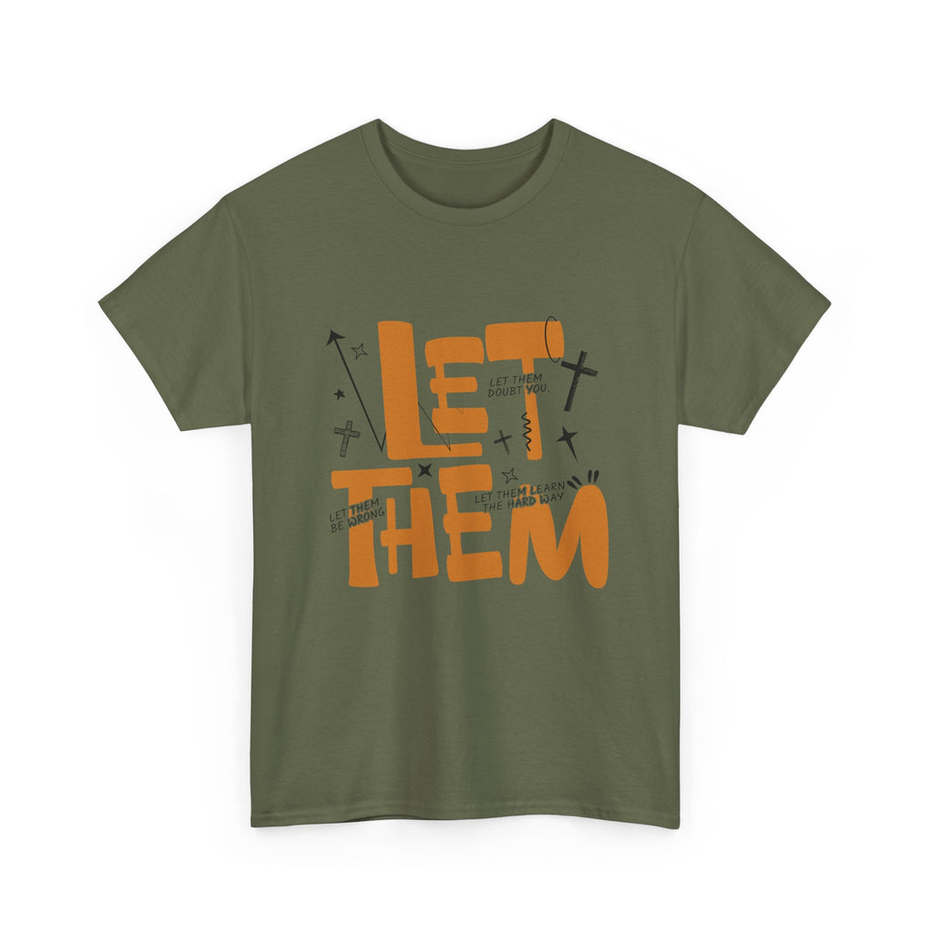 Let Them Retro Typography T-Shirt — Motivational Orange Design. Unisex Cotton Tee