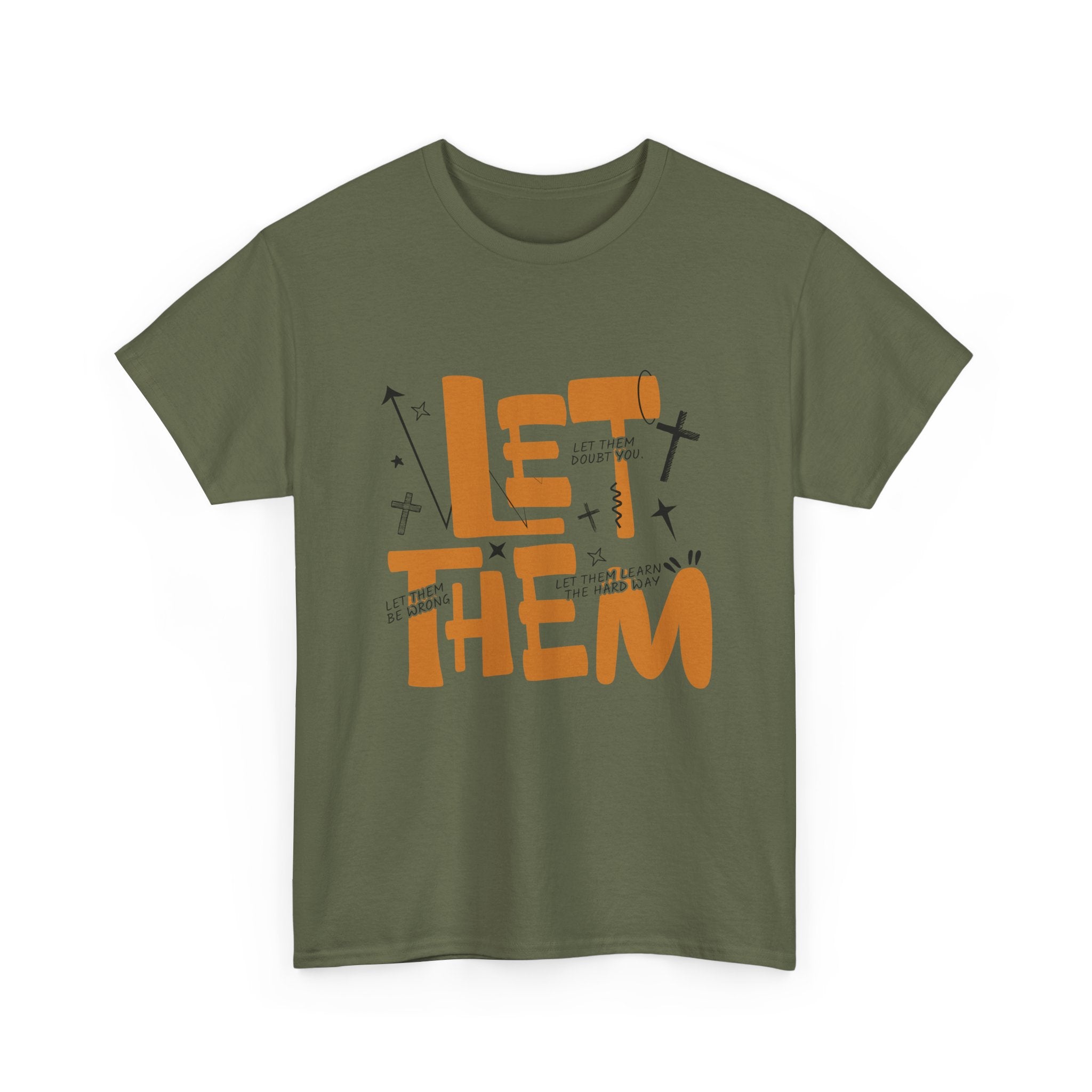 Let Them Retro Typography T-Shirt — Motivational Orange Design. Unisex Cotton Tee
