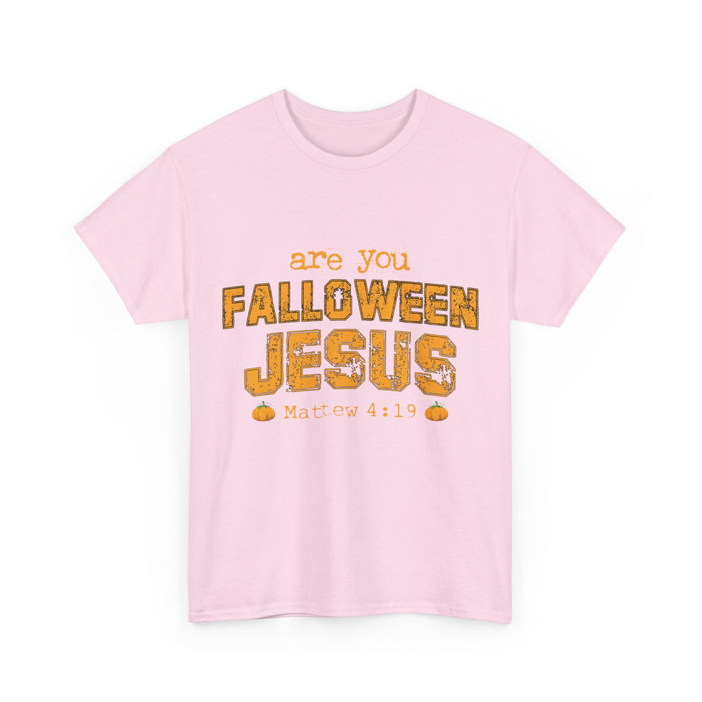 Christian Halloween T-Shirt — “Are You Falloween Jesus? Matthew 4:19” Distressed Pumpkin Design. Unisex Cotton Tee