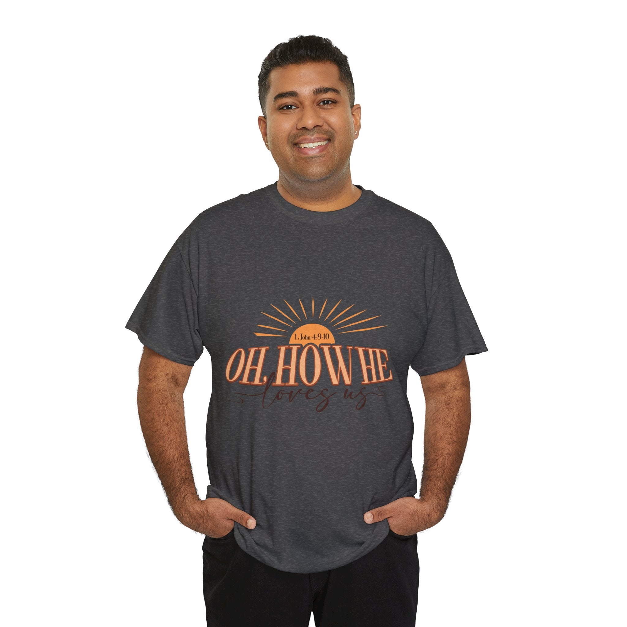 Oh How He Loves Us Sunrise Tee — 1 John 4:9-10 Christian Unisex Cotton T‑Shirt