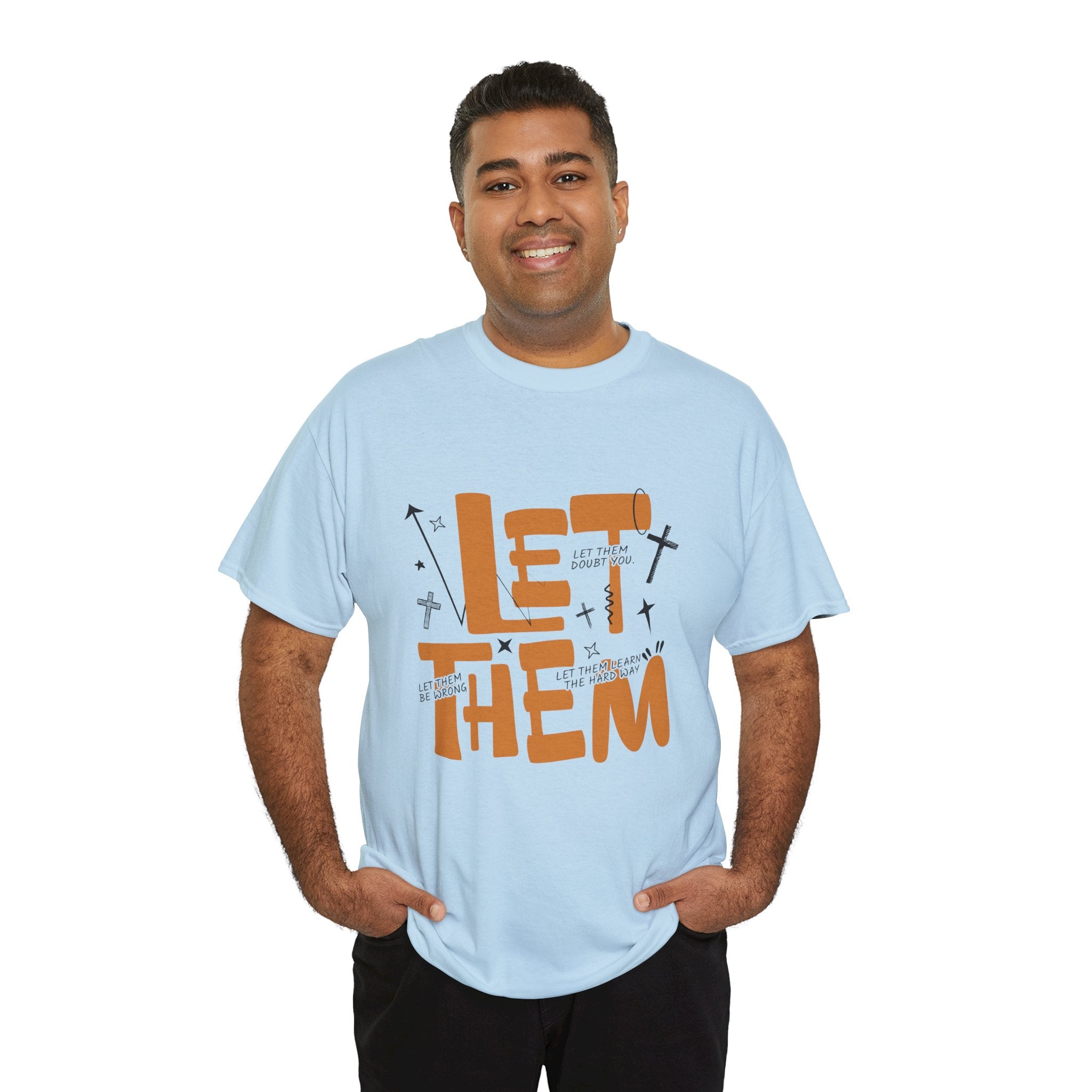 Let Them Retro Typography T-Shirt — Motivational Orange Design. Unisex Cotton Tee