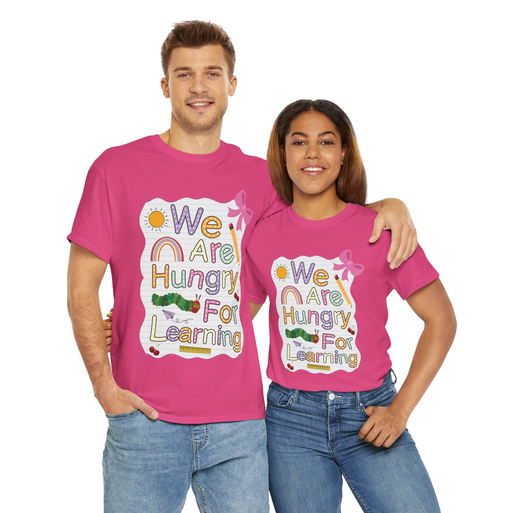 Hungry for Learning Unisex Tee