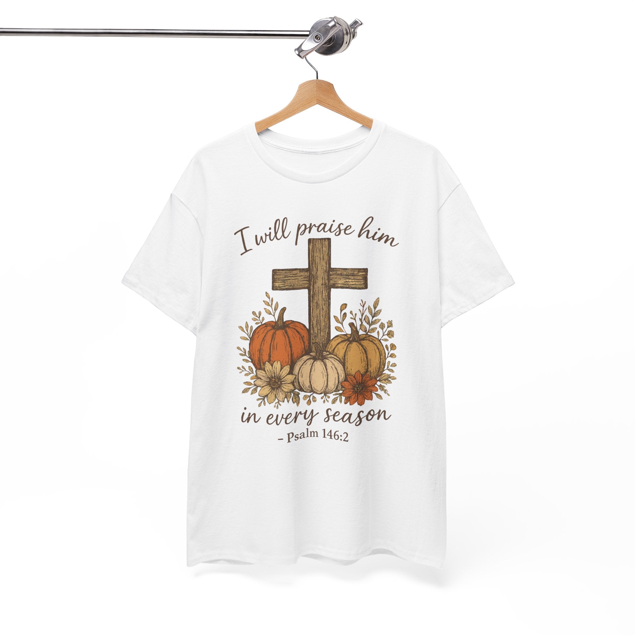 Psalm 146:2 Pumpkin Cross T-Shirt — I Will Praise Him in Every Season. Unisex Cotton Tee