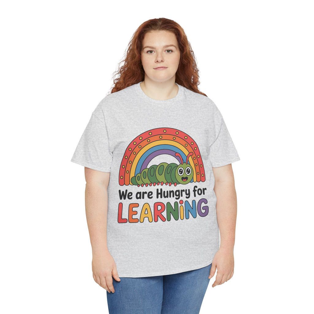 Hungry for Learning Tee