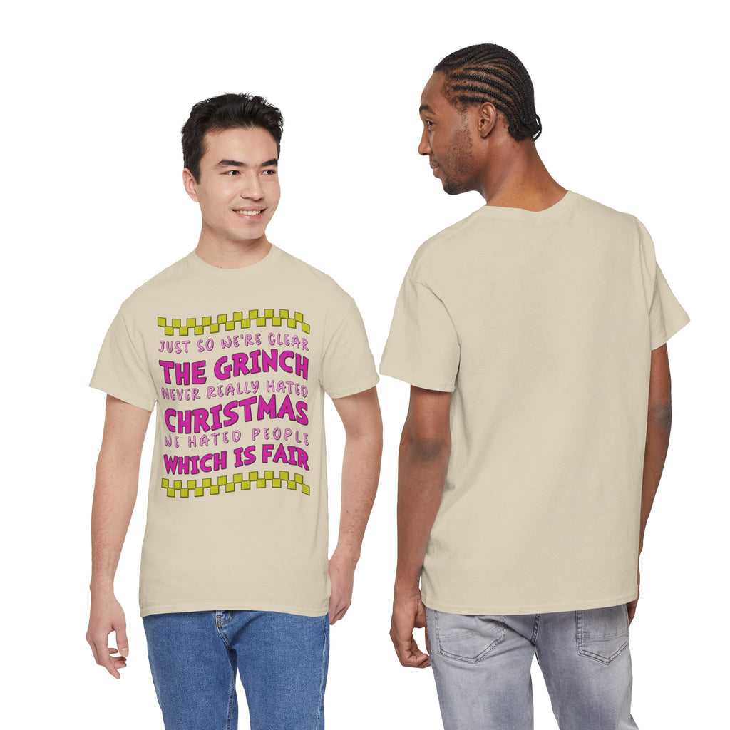 Grinch Never Hated Christmas Funny Unisex Cotton Tee