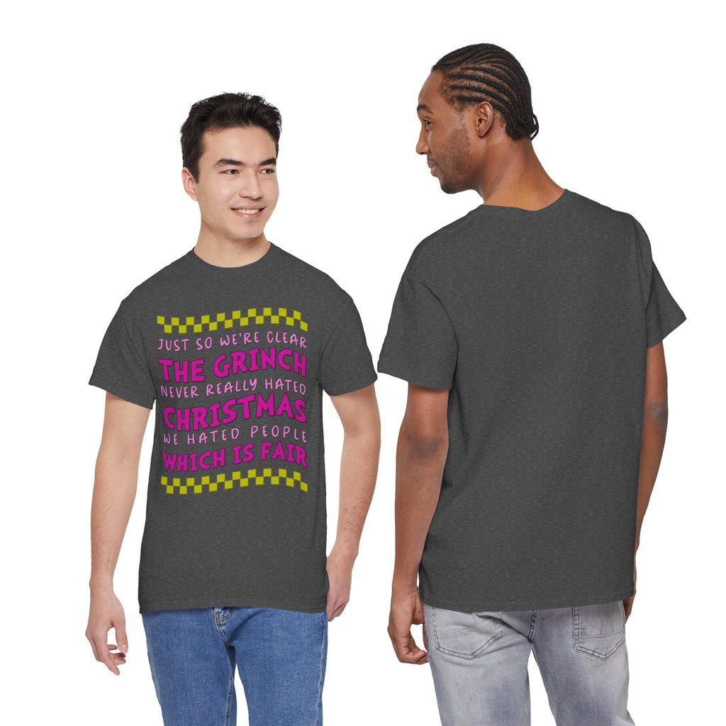 Grinch Never Hated Christmas Funny Unisex Cotton Tee