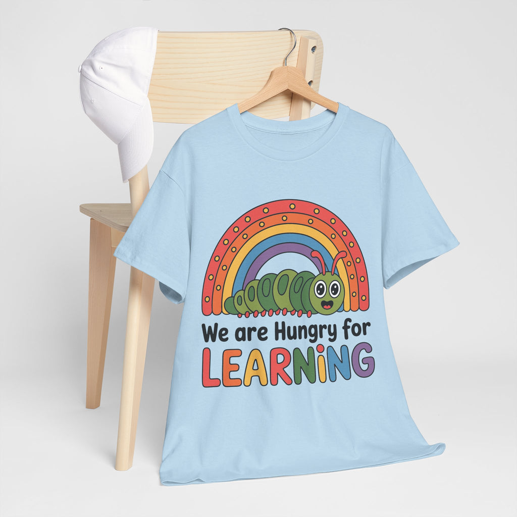 Hungry for Learning Tee