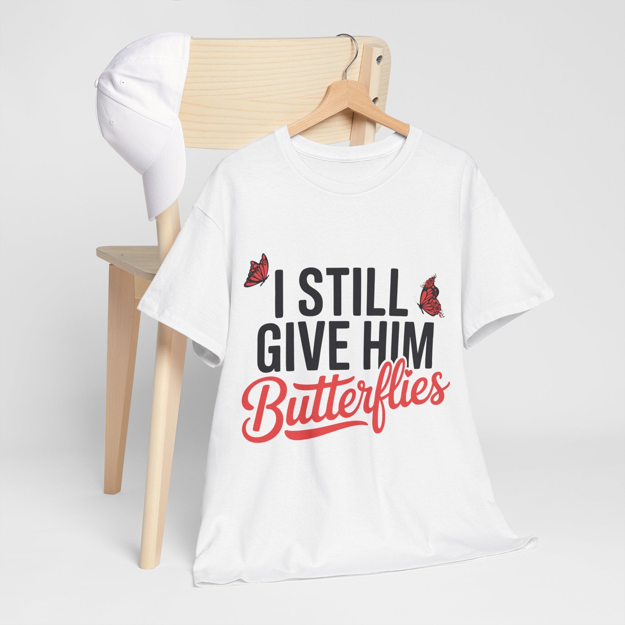 I Still Give Him Butterflies T-Shirt — Romantic Floral Butterfly Unisex Cotton Tee