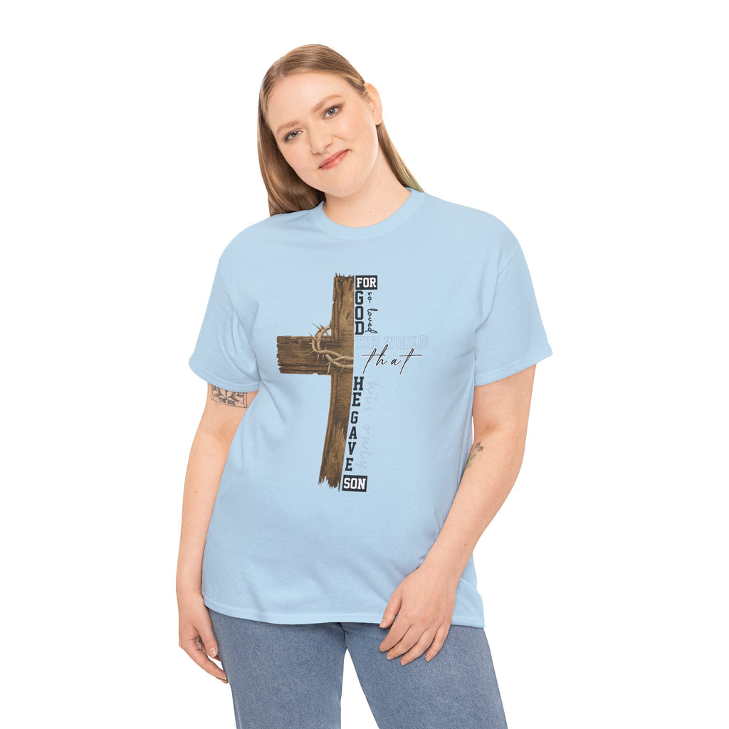 For That Son T-Shirt — Wooden Cross & Crown of Thorns Christian Unisex Cotton Tee