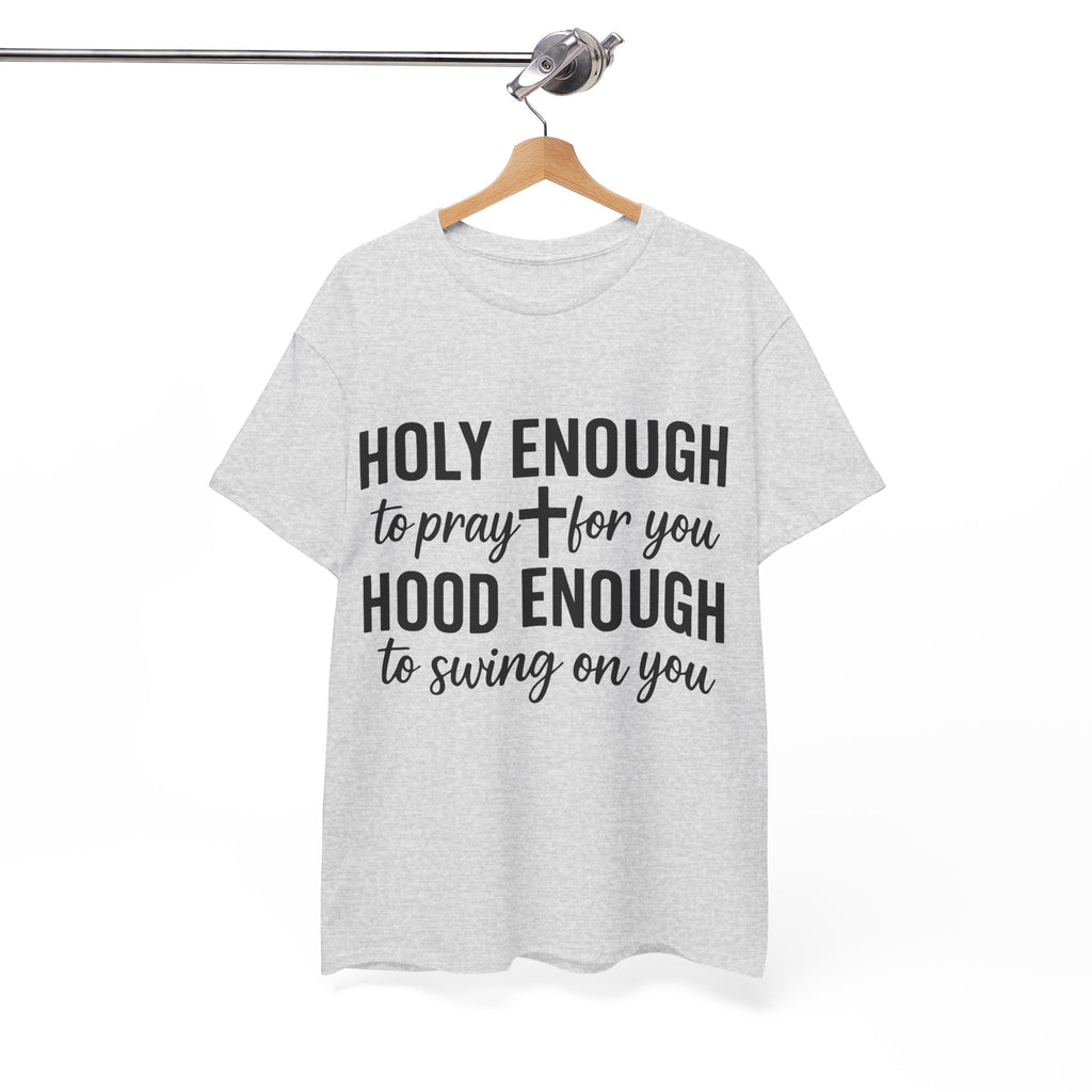Holy Enough Christian T‑Shirt — Modern Hand‑Lettered Faith Unisex CottonTee